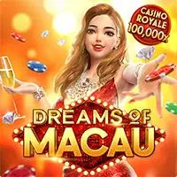 DREAMS OF MACAU