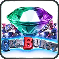 GEM BURST